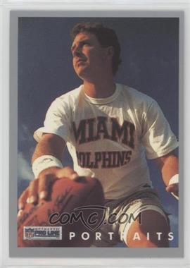 1991 Pro Line Portraits - Samples #17 - Dan Marino