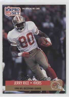 1991 Pro Set - [Base] #11 - League Leader - Jerry Rice [Good to VG‑EX]