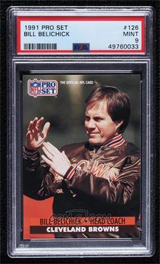 1991 Pro Set - [Base] #126 - Bill Belichick [PSA 9 MINT]