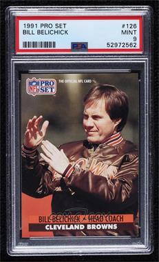 1991 Pro Set - [Base] #126 - Bill Belichick [PSA 9 MINT]