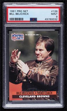 1991 Pro Set - [Base] #126 - Bill Belichick [PSA 9 MINT]