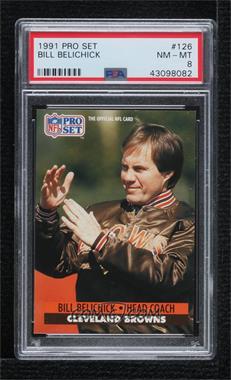 1991 Pro Set - [Base] #126 - Bill Belichick [PSA 8 NM‑MT]