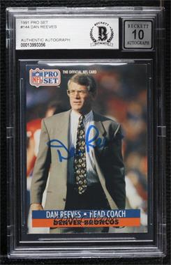 1991 Pro Set - [Base] #144 - Dan Reeves [BAS BGS Authentic]