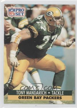 1991 Pro Set - [Base] #157 - Tony Mandarich