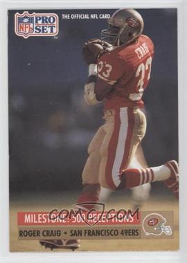 1991 Pro Set - [Base] #21 - Milestone - Roger Craig