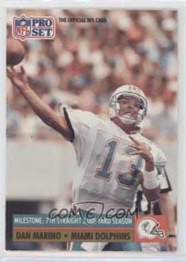 1991 Pro Set - [Base] #25 - Milestone - Dan Marino