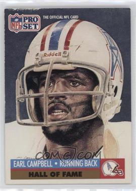 1991 Pro Set - [Base] #27 - Hall of Fame Selection - Earl Campbell [EX to NM]