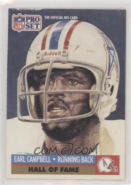 1991 Pro Set - [Base] #27 - Hall of Fame Selection - Earl Campbell [EX to NM]