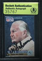 Hall of Fame Selection - Tex Schramm [BAS Beckett Auth Sticker]