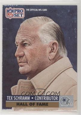 1991 Pro Set - [Base] #30 - Hall of Fame Selection - Tex Schramm