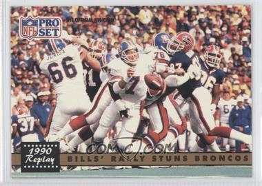 1991 Pro Set - [Base] #326.2 - 1990 Replay - Bills' Rally Stuns Broncos (NFLPA Logo on Back)