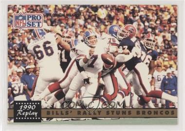 1991 Pro Set - [Base] #326.2 - 1990 Replay - Bills' Rally Stuns Broncos (NFLPA Logo on Back)