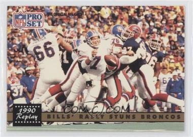 1991 Pro Set - [Base] #326.2 - 1990 Replay - Bills' Rally Stuns Broncos (NFLPA Logo on Back)