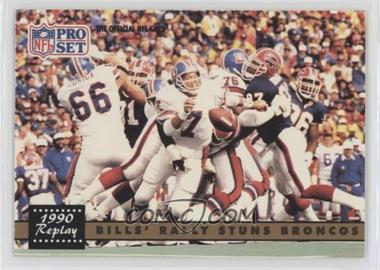 1991 Pro Set - [Base] #326.2 - 1990 Replay - Bills' Rally Stuns Broncos (NFLPA Logo on Back)