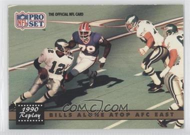 1991 Pro Set - [Base] #334.2 - 1990 Replay - Bills Alone Atop AFC East (Corrected: NFLPA Logo on Back)