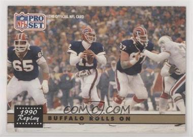 1991 Pro Set - [Base] #341.2 - 1990 Replay - Buffalo Rolls On (Corrected: NFLPA logo on Back)