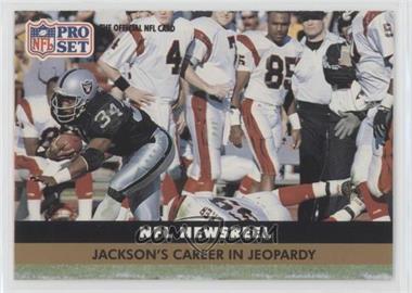 1991 Pro Set - [Base] #346 - NFL Newsreel - Jackson's Career in Jeopardy