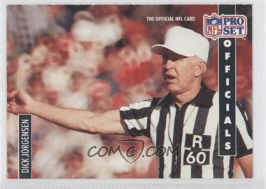 1991 Pro Set - [Base] #353 - Officials - Dick Jorgensen