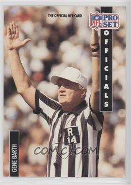 1991 Pro Set - [Base] #357 - Officials - Gene Barth