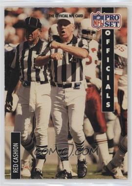 1991 Pro Set - [Base] #358 - Officials - Red Cashion