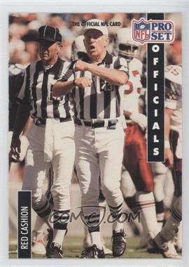 1991 Pro Set - [Base] #358 - Officials - Red Cashion