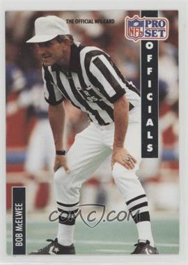 1991 Pro Set - [Base] #366 - Officials - Bob McElwee
