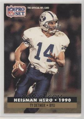 1991 Pro Set - [Base] #37 - Heisman Hero - Ty Detmer