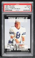 Think About It - Troy Aikman (Small Text on Back) [PSA 6 EX‑MT]