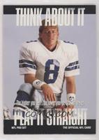 Think About It - Troy Aikman (Large Text on Back) [EX to NM]