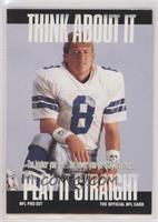 Think About It - Troy Aikman (Large Text on Back) [EX to NM]