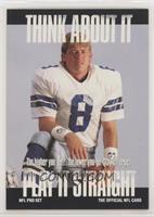 Think About It - Troy Aikman (Large Text on Back)