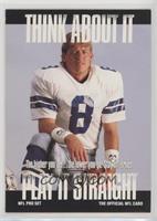 Think About It - Troy Aikman (Large Text on Back)