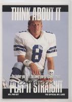 Think About It - Troy Aikman (Large Text on Back)