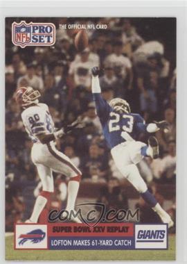 1991 Pro Set - [Base] #46.1 - Super Bowl XXV Replay - James Lofton (No NFLPA Logo on back)