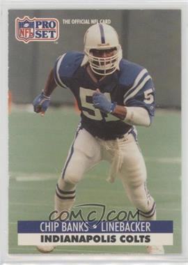 1991 Pro Set - [Base] #523.2 - Chip Banks (Corrected: Text on Back)