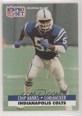 1991 Pro Set - [Base] #523.2 - Chip Banks (Corrected: Text on Back)