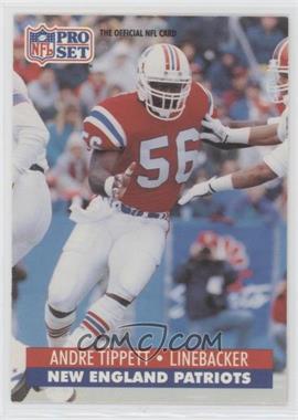 1991 Pro Set - [Base] #584 - Andre Tippett