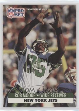 1991 Pro Set - [Base] #608 - Rob Moore [EX to NM]
