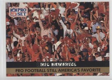 1991 Pro Set - [Base] #690 - NFL Newsreel - Pro Football Still America's Favorite