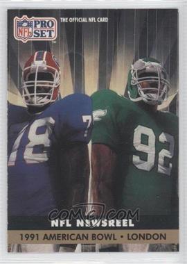 1991 Pro Set - [Base] #691 - NFL Newsreel - 1991 American Bowl - London