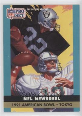 1991 Pro Set - [Base] #693 - NFL Newsreel - 1991 American Bowl - Tokyo