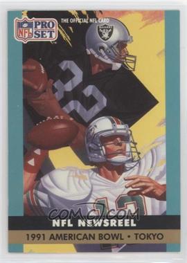 1991 Pro Set - [Base] #693 - NFL Newsreel - 1991 American Bowl - Tokyo [EX to NM]