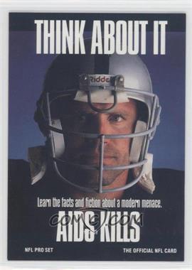 1991 Pro Set - [Base] #725 - Think About It - Howie Long