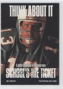 1991 Pro Set - [Base] #726 - Think About It - Dan Marino