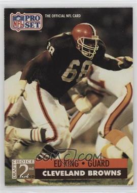 1991 Pro Set - [Base] #758 - 2nd Round Draft Choice - Ed King