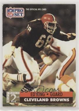 1991 Pro Set - [Base] #758 - 2nd Round Draft Choice - Ed King