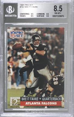 1991 Pro Set - [Base] #762 - 2nd Round Draft Choice - Brett Favre [BGS 8.5 NM‑MT+]