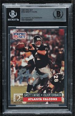 1991 Pro Set - [Base] #762 - 2nd Round Draft Choice - Brett Favre [BAS BGS Authentic]