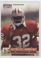 2nd Round Draft Choice - Ricky Watters