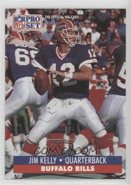 1991 Pro Set - [Base] #78.1 - Jim Kelly (NFLPA Logo on Back)